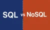 SQL ve NoSQL Veritabanı Karşılaştırması (2025 Rehberi)